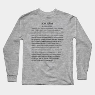 Mom: Resume Long Sleeve T-Shirt